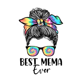 Best Mema Ever Tie Dye Messy Bun Bandana Mother's Day T-Shirt