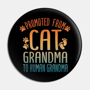 Promoted To Grandma For Mom New Grandmother Cat Grandma Pin