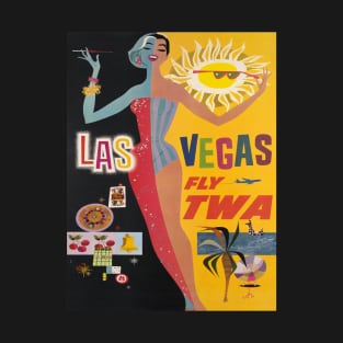 Las Vegas Vintage Travel Poster Fly TWA T-Shirt