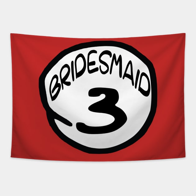 Bridesmaid 3 Tapestry by masciajames