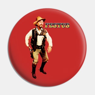 Festus Gunsmoke Pin