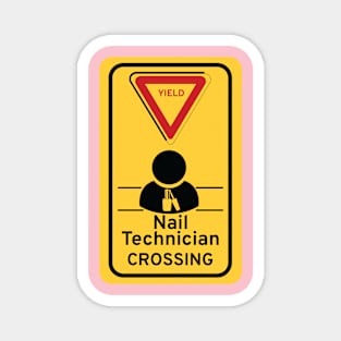 Nail Technician Crossing Magnet