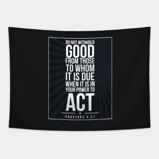 Proverbs 3:27 quote Subway style (white text on black) Tapestry