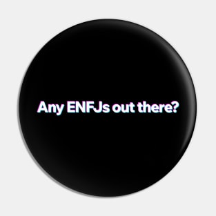 Any ENFJ out there? Pin