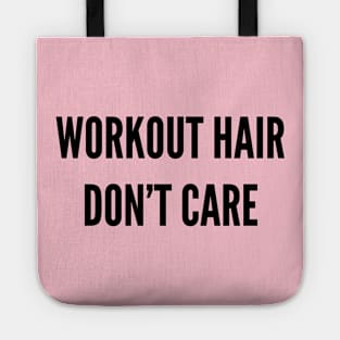 Gym Hair Don't care Tote