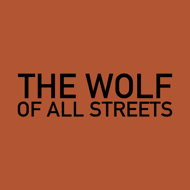 The Wolf of All Streets by Joodls