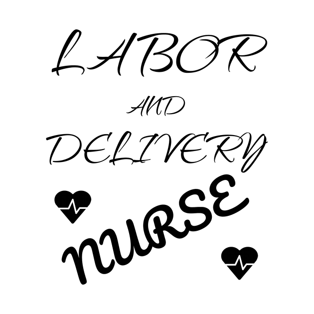 Labor and Delivery Nurse Labor Day Shirt by Your dream shirt