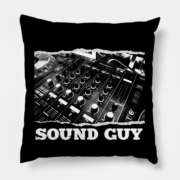 Sound Guy Pillow by Cooldruck