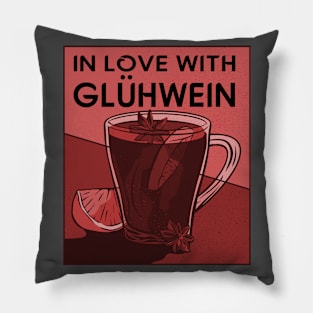 In Love with Glühwein Pillow