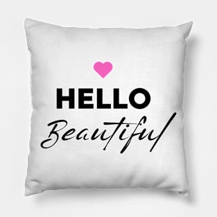 Hello Beautiful Heart Pillow