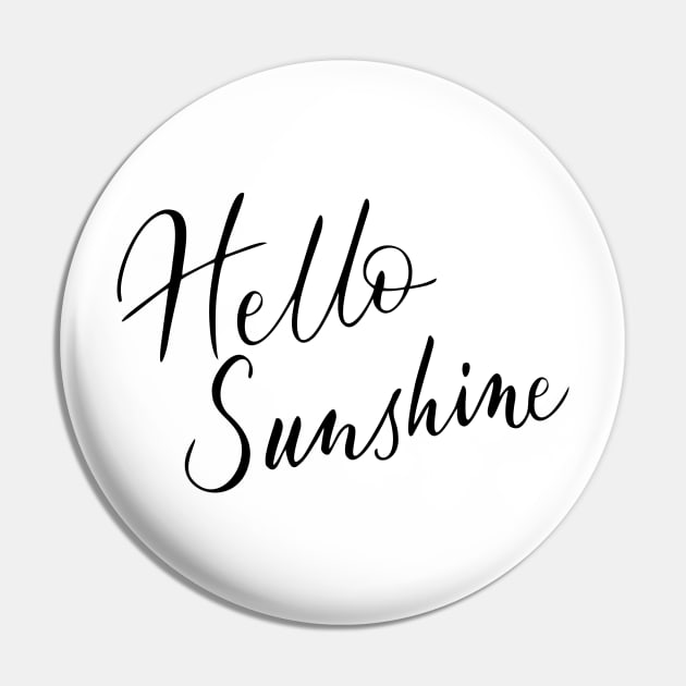 Hello Sunshine Black Pin by Oceanacraft