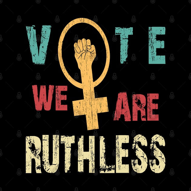 Vote We're Ruthless by SILVER01