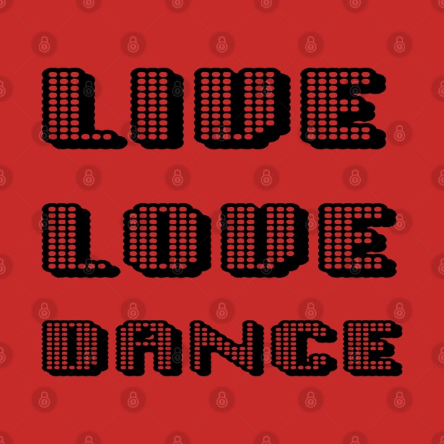 Live Love Dance Black Geometric Seventies Disco Text by taiche