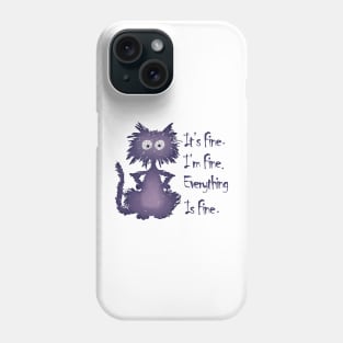 It's Fine I'm Fine Everything Is Fine Funny purple Cat Phone Case