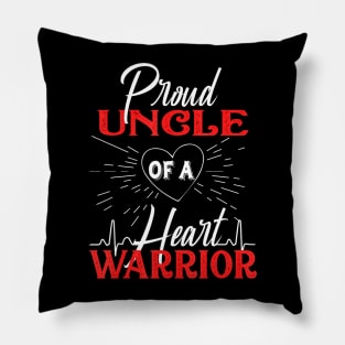 Proud Uncle of a Heart  CHD Awareness Pillow