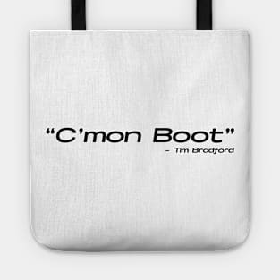 C'mon Boot (Black Text) Design Tote