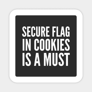 Secure Coding Secure Flag in Cookies is a Must Black Background Magnet