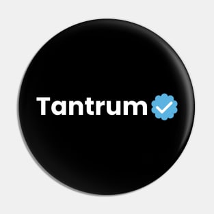 Tantrum Pin