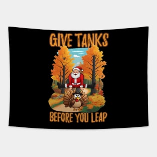 Give Thanks before you Leap Tapestry