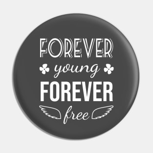 Forever Young Pin