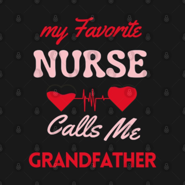 fanny favorite nurse calls grandpa by Oasis Designs