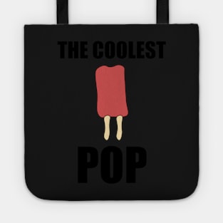 Mens Coolest Pop Funny Best Dad Ever Cool Popsicle Pun 4 Tote