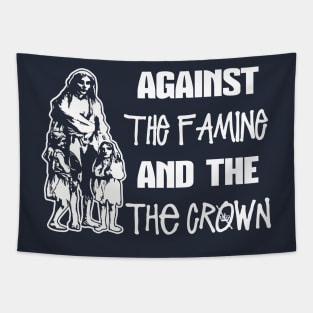 Against The Famine & The Crown Tapestry