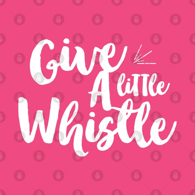 Give A Little Whistle by Nathan Gale