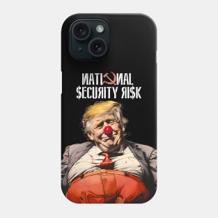 Donald Trump: National Security Risk  on a dark (Knocked Out) background Phone Case