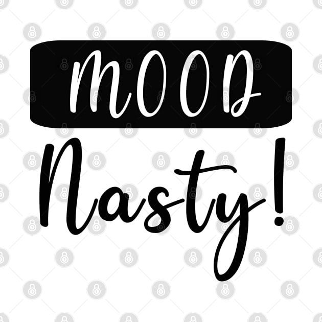 Mood Nasty by By Diane Maclaine
