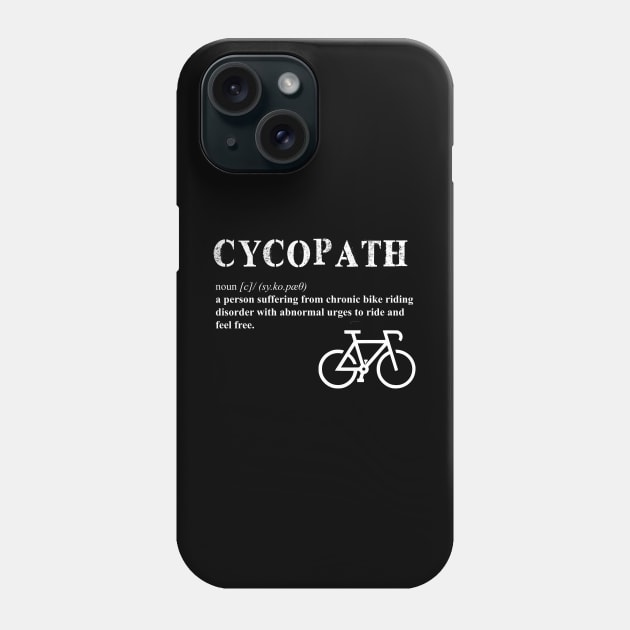 Cycling Cycopath Definition Phone Case by inkstyl