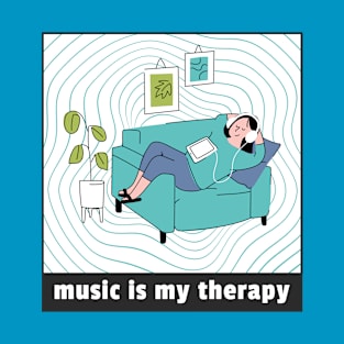 Music Is My Therapy T-Shirt