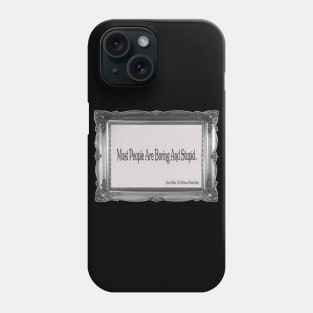 People are Boring Phone Case