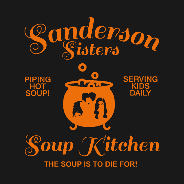 Sanderson Sisters Soup Kitchen by ThisIsFloriduhMan