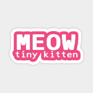 MEW tiny kitten - White Magnet