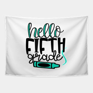 Hello Fifth Grade Back To School Shirt Tapestry