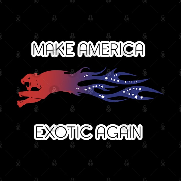 MAKE AMERICA EXOTIC AGAIN 2020 by ARRIGO