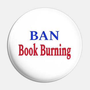 Ban Book Burning - Front Pin