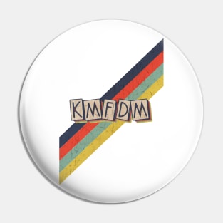 retro vintage color KMFDM Pin