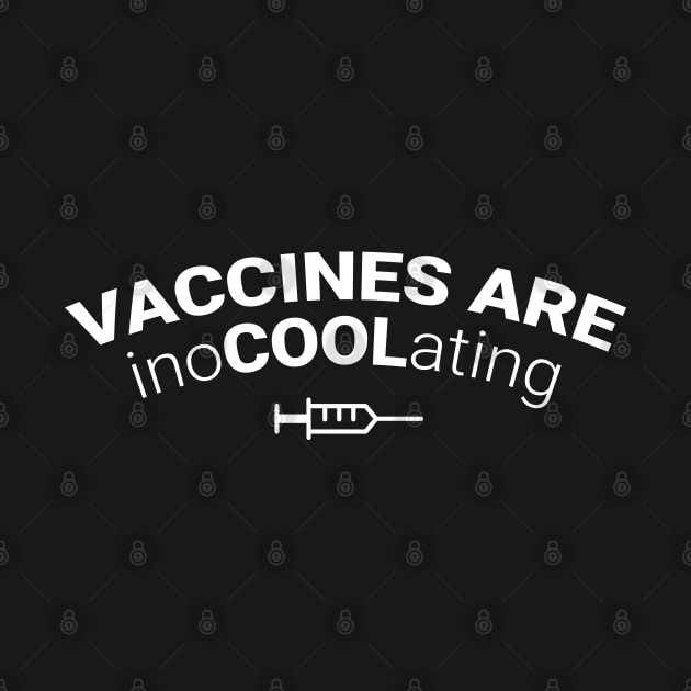 Vaccines Are Inocoolating Covid by DnlDesigns