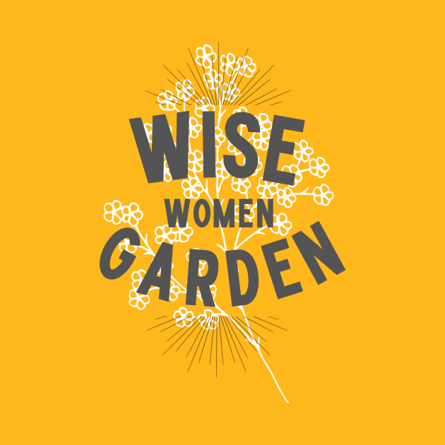 Wise Women Garden by Garden Bliss