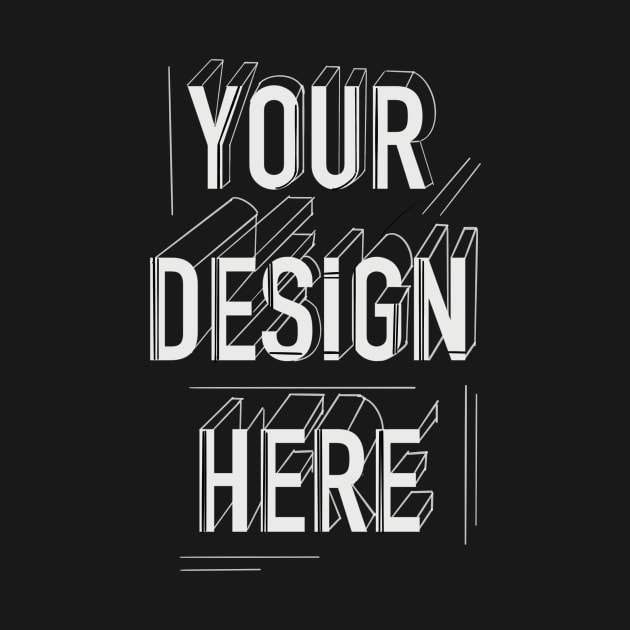 YOUR Design here by jhokalit