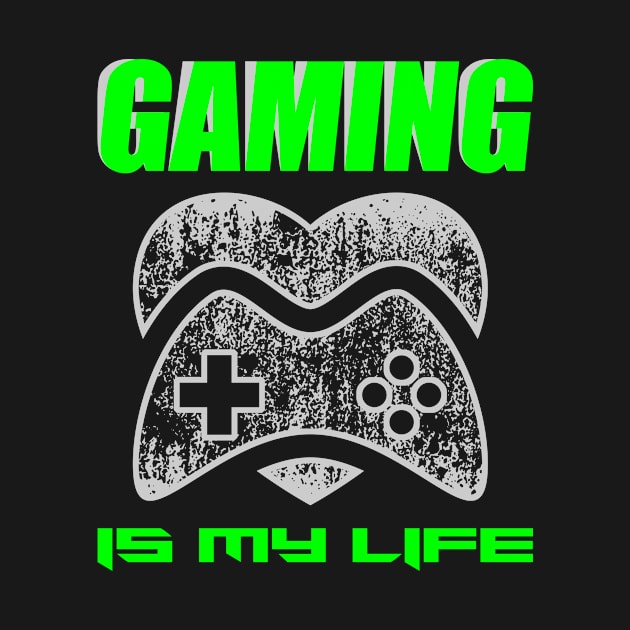 Gaming Is My Life by CreativeSalek