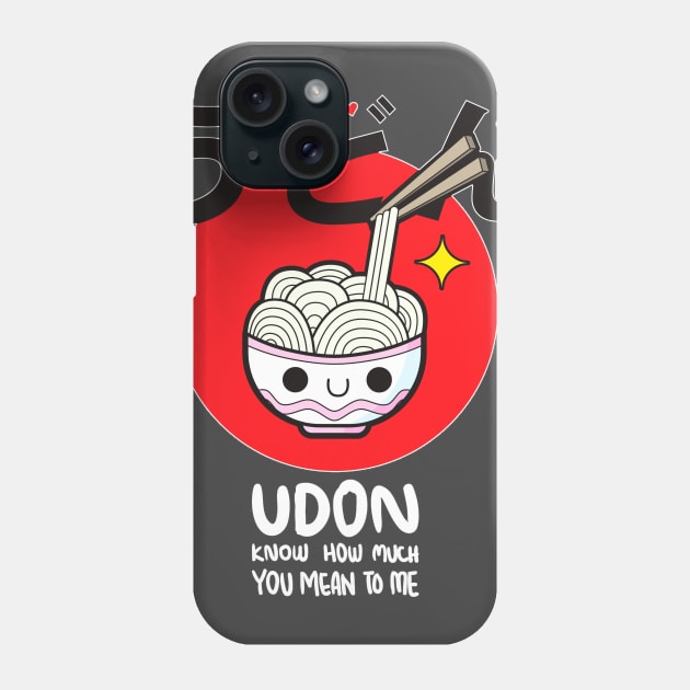 Udon know Phone Case by Buy Custom Things