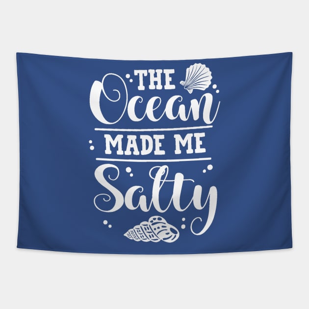 The Ocean Made Me Salty Tapestry by Hello Sunshine