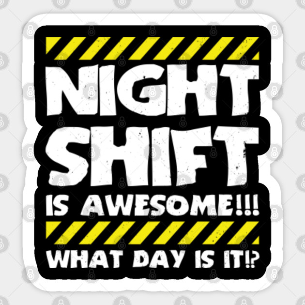 Sarcastic Factory Worker Gift Night Shift Meme Funny Night