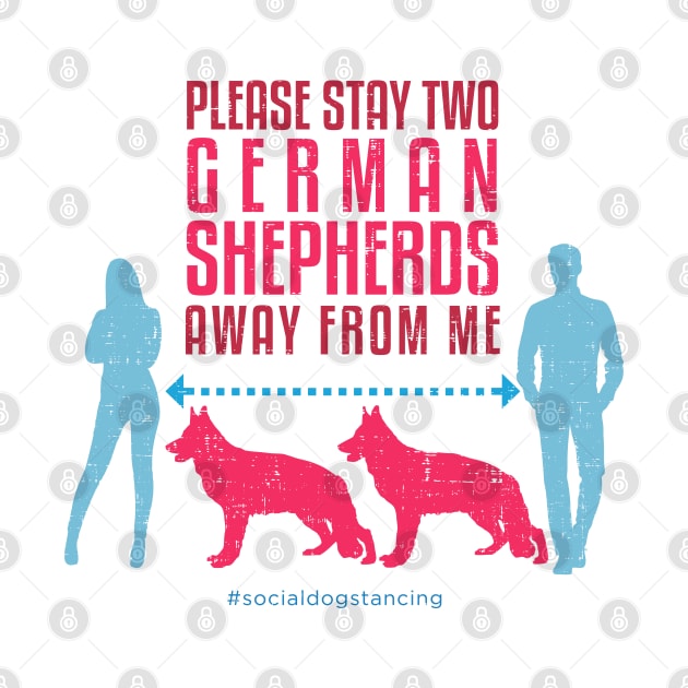 German Shepherd Social Distancing Guide by Rumble Dog Tees