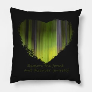 Explore the Forest and Discover Yourself Pillow