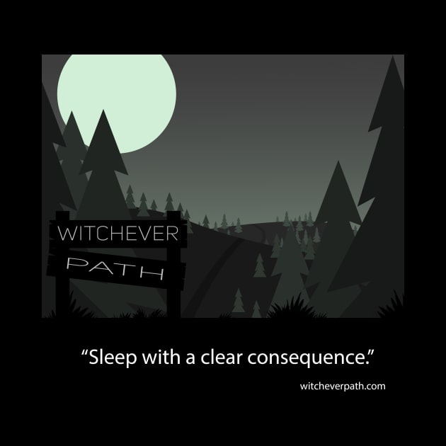 Witchever Path by Witchever Path