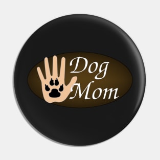 Dog Mom - Palm to Paw High Five Pin